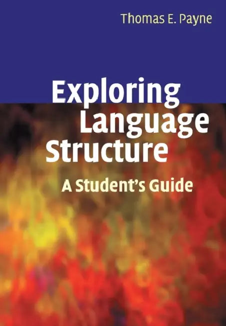 Exploring Language Structure by Thomas Payne