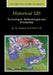 Historical GIS: Technologies, Methodologies and Scholarship by Ian N. Gregory, Paul S. Ell