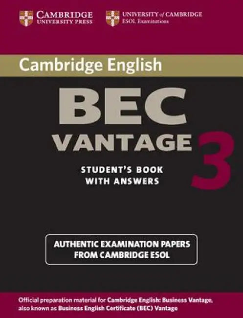 Cambridge BEC Vantage 3 with Answers: Examination Papers from University of Cambridge ESOL Examinations: English for Speakers of Other Languages by Cambridge Esol