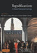 Republicanism: Volume 2, the Values of Republicanism in Early Modern Europe: A Shared European Heritage by Martin Van Gelderen, Quentin Skinner