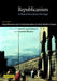 Republicanism: Volume 1, Republicanism and Constitutionalism in Early Modern Europe: A Shared European Heritage by Martin Van Gelderen, Quentin Skinner
