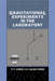 Gravitational Experiments in the Laboratory by Ying Tian Chen