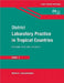 District Laboratory Practice in Tropical Countries, Part 1 by Monica Cheesbrough