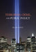Terrorism, Crime, and Public Policy by Brian Forst