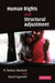 Human Rights and Structural Adjustment by David Cingranelli, M. Rodwan Abouharb, Abouharb M. Rodwan