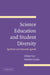 Science Education and Student Diversity by Okhee Lee, Aurolyn Luykx