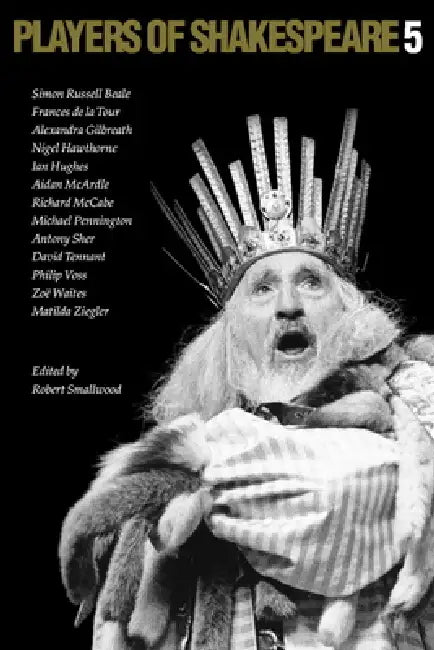 Players of Shakespeare v5 by Robert Smallwood