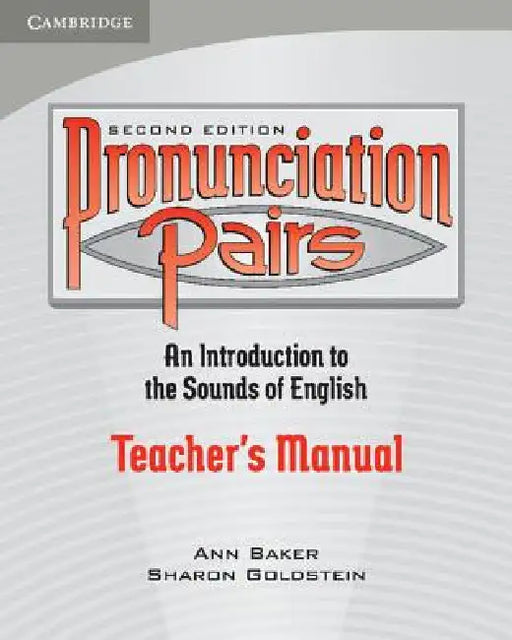 Pronunciation Pairs by Ann Baker, Sharon Goldstein