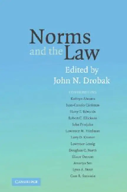 Norms and the Law by John N. Drobak
