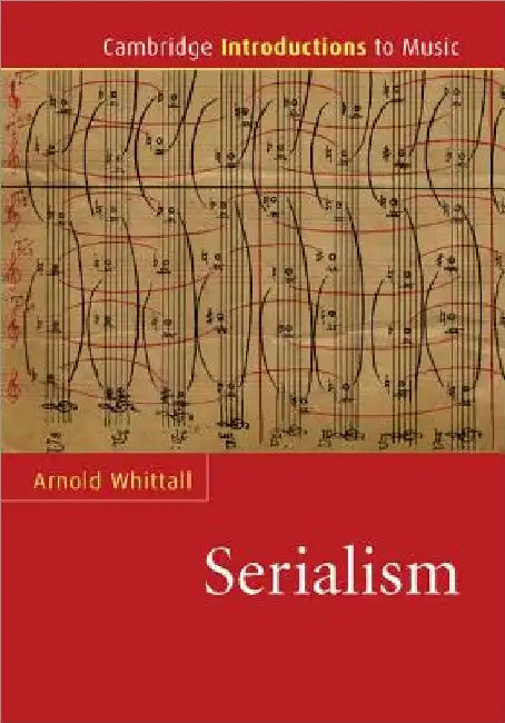 Serialism by Arnold Whittall