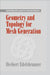 Geometry and Topology for Mesh Generation by Herbert Edelsbrunner