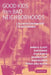 Good Kids from Bad Neighborhoods by Delbert S. Elliott, Scott Menard, Bruce Rankin