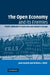 The Open Economy and its Enemies by Jane Duckett, William L. Miller