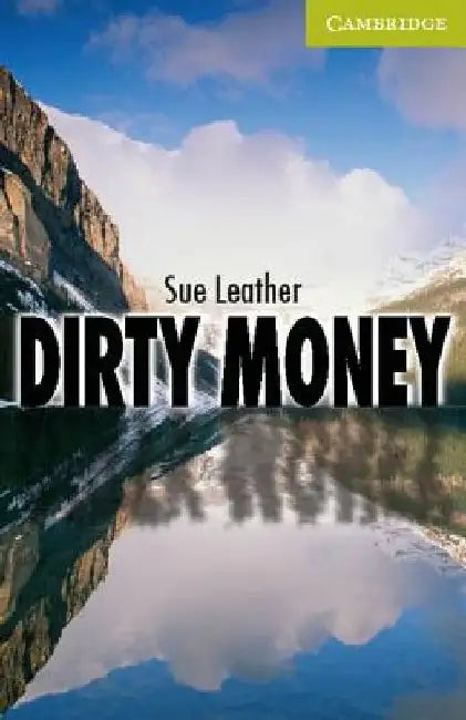 Dirty Money by Sue Leather
