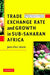 Trade, Exchange Rate, and Growth in Sub-Saharan Africa by Jean-Paul Azam