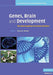 Genes, Brain And Development: The Neurocognition of Genetic Disorders by Marcia A. Barnes
