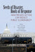 Seeds of Disaster Roots of Response by Philip E. Auerswald, Lewis M. Branscomb, Todd M. La Porte