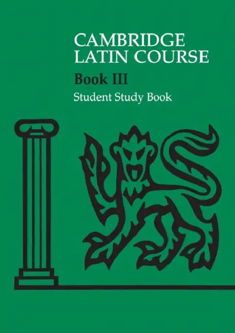 Cambridge Latin Course 3 Student Study Book by Cambridge School Classics Project