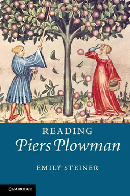 Reading Piers Plowman by Emily Steiner