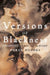 Versions of Blackness: Key Texts on Slavery from the Seventeenth Century by Derek Hughes