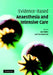 Evidence-Based Anaesthesia and Intensive Care by Ann Moller, Tom Pedersen