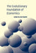 The Evolutionary Foundations of Economics by Kurt Dopfer
