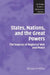 States, Nations, and the Great Powers: The Sources of Regional War and Peace by Benjamin Miller