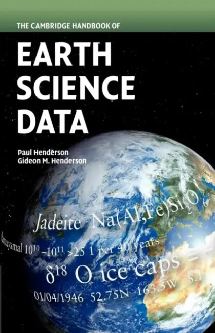 The Cambridge Handbook of Earth Science Data by Paul Henderson, Gideon Henderson
