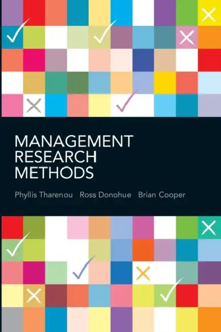 Management Research Methods by Phyllis Tharenou, Ross Donohue, Brian Cooper