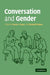 Conversation and Gender by Susan A. Speer, Elizabeth Stokoe