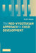 The Neo-Vygotskian Approach to Child Development by Yuriy V. Karpov