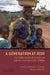 A Generation at Risk: The Global Impact of HIV/AIDS on Orphans and Vulnerable Children by Geoff Foster, Carol Levine, John Williamson