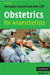 Obstetrics for Anaesthetists by Alexander Heazell, John Clift