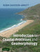Introduction to Coastal Processes and Geomorphology by Robin Davidson-Arnott