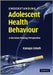 Understanding Adolescent Health Behaviour: A Decision Making Perspective by Kanayo Umeh