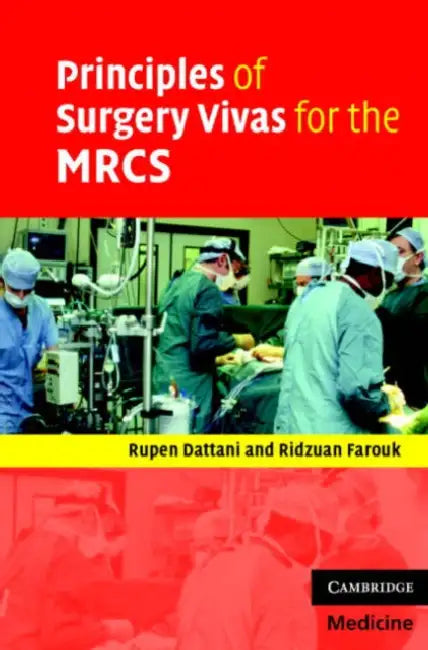 Principles Surgery Vivas MRCS by Rupen Dattani, Ridzuan Farouk