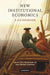New Institutional Economics by Éric Brousseau, Jean-Michel Glachant