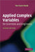 Applied Complex Variables for Scientists and Engineers by Yue Kuen Kwok