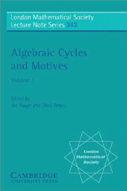 Algebraic Cycles and Motives by Jan Nagel