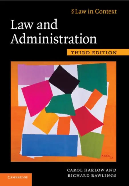 Law and Administration by Carol Harlow, Richard Rawlings