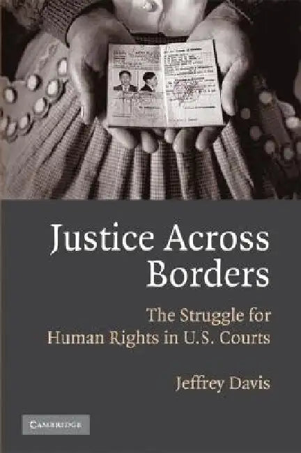 Justice Across Borders by Jeffrey Davis