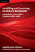 Modelling and Assessing Vocabulary Knowledge by Helmut Daller
