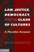 Law, Justice, Democracy, and the Clash of Cultures by Michel Rosenfeld