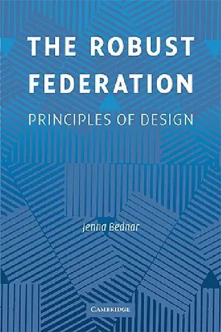 The Robust Federation by Jenna Bednar
