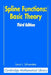 Spline Functions: Basic Theory by Larry Schumaker