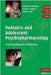 Pediatric And Adolescent Psychopharmacology: A Practical Manual for Pediatricians by Donald E. Greydanus