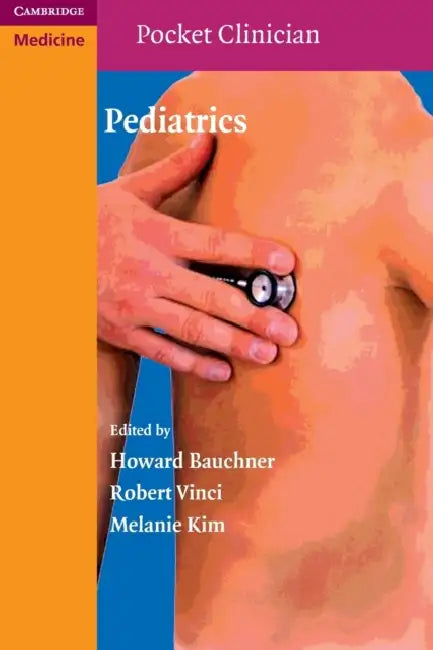Pediatrics by Howard Bauchner, Robert Vinci, Melanie Kim