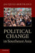 Political Change in Southeast Asia by Jacques Bertrand