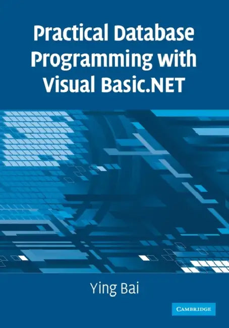 Pract Databse Prog Visual Basic.NET by Ying Bai