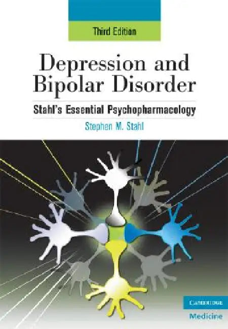 Depression Bipolar Disorder 3ed by Stephen M. Stahl